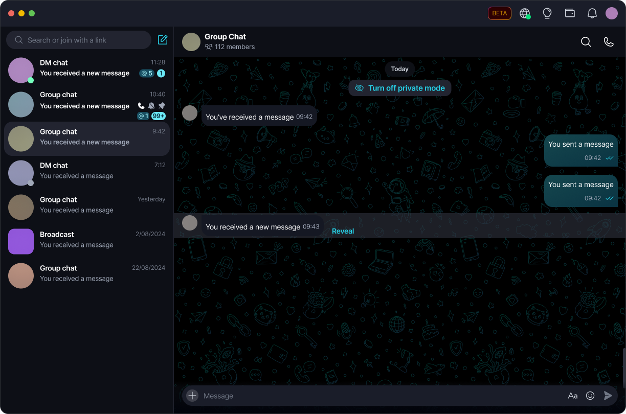 Private Mode π Β· Desktop Room names, avatars, and message previews in the chat list are all replaced with generic placeholders.